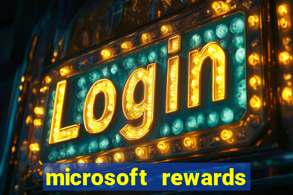 microsoft rewards ganhe recompensas